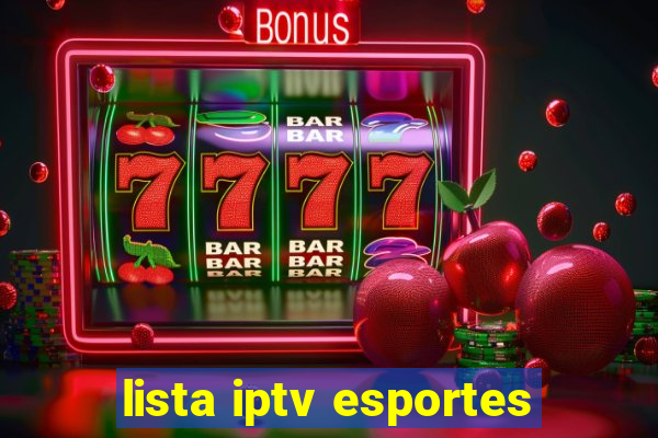 lista iptv esportes